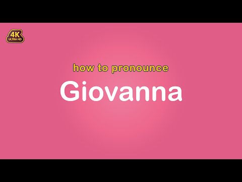 how to pronounce Giovanna 【Name】