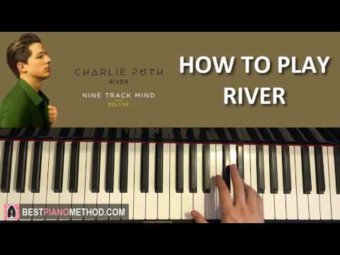 HOW TO PLAY - Charlie Puth - River (Piano Tutorial Lesson)