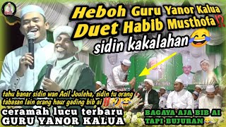 Download lagu LATEST LECTURE!!! Teacher Yanor Kalua & Habib Musthofa Al Haddar in Berangas || SIDIN KAKALAHAN😂🤣⁉️ mp3 Download lagu LATEST LECTURE!!! Teacher Yanor Kalua & Habib Musthofa Al Haddar in Berangas || SIDIN KAKALAHAN😂🤣⁉️ mp3