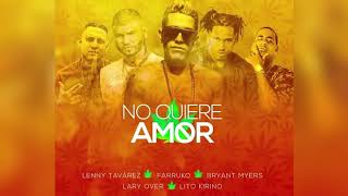 No Quiere Amor Remix - Lenny Tavarez ft farru