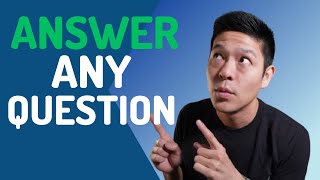 How to answer any interview question (UPDATED 2024)