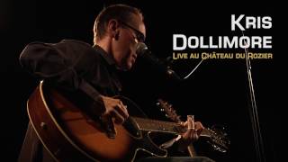 Kris Dollimore Live au Château du Rozier - Wade in the Water