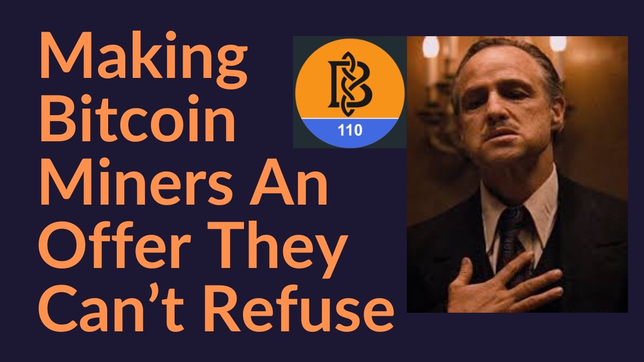Making Bitcoin Miners An Offer They Can't Refuse (BIP-110)