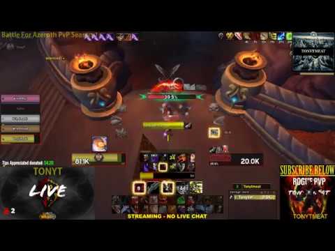 Ep. 26 - Rogue PvP (Arenas, RBG'S) and Dungeons, in BFA 8.0.1 - Live Stream at LvL 120