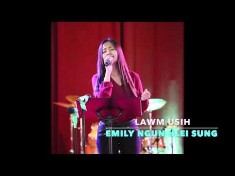 Lawm Usih || Emily Ngun Hlei Sung 2015 | Christmas Hla