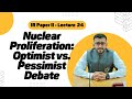 Optimist And Pessimist Debate Over NPT Nuclear Weapons Good Or Bad In Hindi Urdu NPT In Hindi
