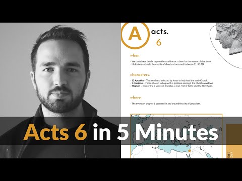 Acts 6 in 5 Minutes - 2BeLikeChrist