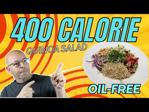 400 CALORIE MEALS QUINOA SALAD- LARGE, FILLING AND OIL-FREE