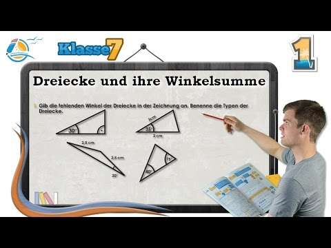 Dreiecke und ihre Winkelsumme || Klasse 7 ★ Übung 1