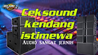 Download lagu Ceksound kendang jernih polll❗ sangat cocok untuk test sound mp3