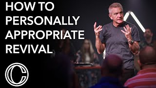 How to Personally Appropriate Revival