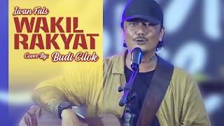 Download lagu Surat Buat Wakil Rakyat - Iwan Fals || Cover by Budi Cilok n' Band mp3 Download lagu Surat Buat Wakil Rakyat - Iwan Fals || Cover by Budi Cilok n' Band mp3