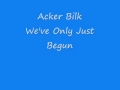 Acker Bilk - We've Only Just Begun