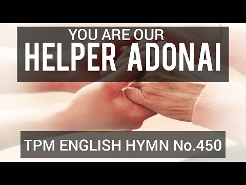 You are our Helper, Adonai|TPM English Song No 450|👇Lyrics|Subtitles