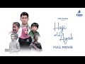HAJI UNTUK AYAH Full Movie