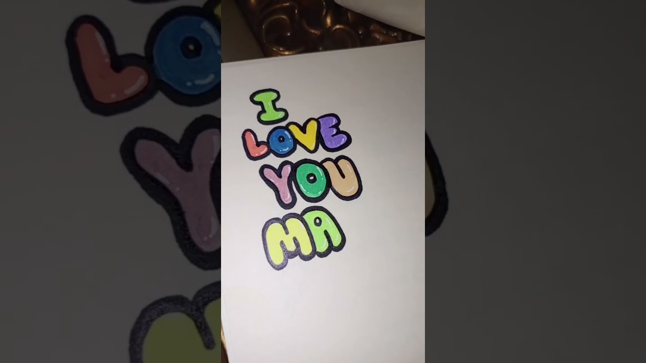 I love you mama in bubble writing #writing #art