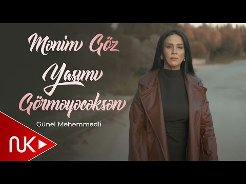 Gunel Mehemmedli - Menim Goz Yasimi Gormeyeceksen (Klip 2025)