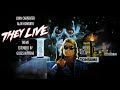 John Carpenter & Alan Howarth - They Live - Theme [Extended by Gilles Nuytens]