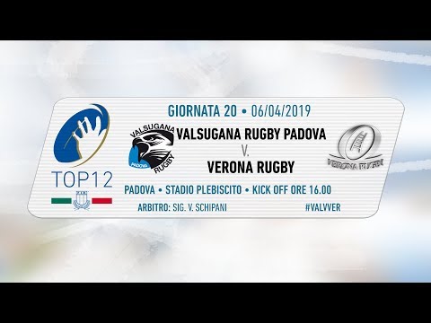TOP12 2018/19, Giornata 20 - Valsugana Rugby Padova v Verona Rugby