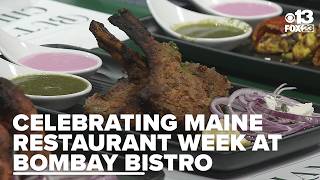 Celebrating Maine Restaurant Week at Bombay Bistro in Westbrook