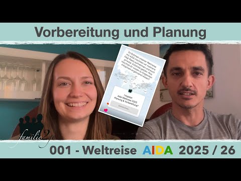 001 AIDA Weltreise 2025 Vorbereitung & Planung ... Eure Fragen