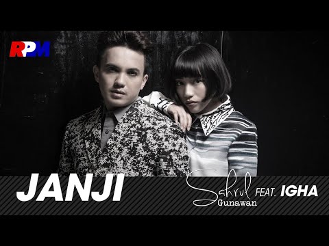 Sahrul Gunawan Ft. Igha - Janji (Official Music Video)