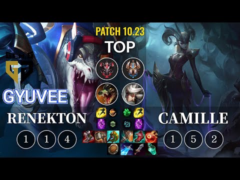 GEN gyuvee Renekton vs Camille Top - KR Patch 10.23