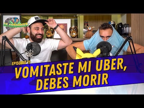 La Cotorrisa- Episodio 11 - Vomitaste mi Uber, debes morir.