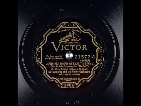 Nat Shilkret: 1928 "Jeannine I Dream of Lilac Time" - Synched Tracks