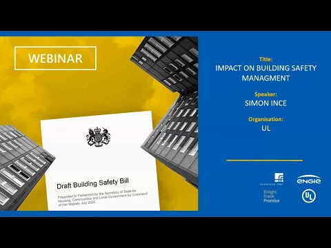 Draft Building Safety Bill Webinar - Impact on Building Safety Management