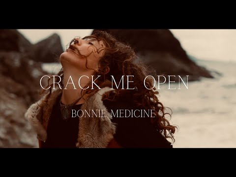 Bonnie Medicine ''Crack Me Open'' (official music video)