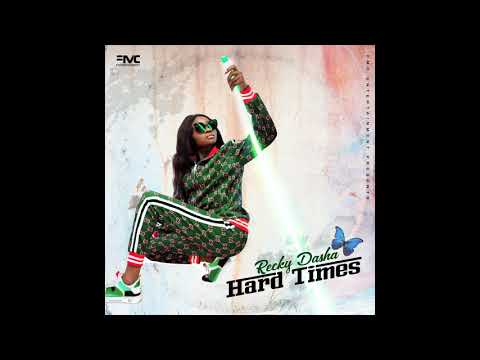 Recky Dasha - Hard Times (Official Audio)