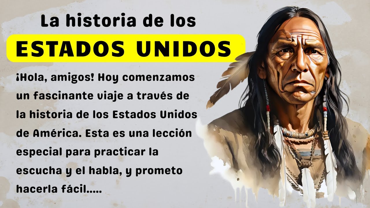 THE HISTORY OF AMERICA  |  Learn Spanish Through Stories  |  Level 3 ⭐