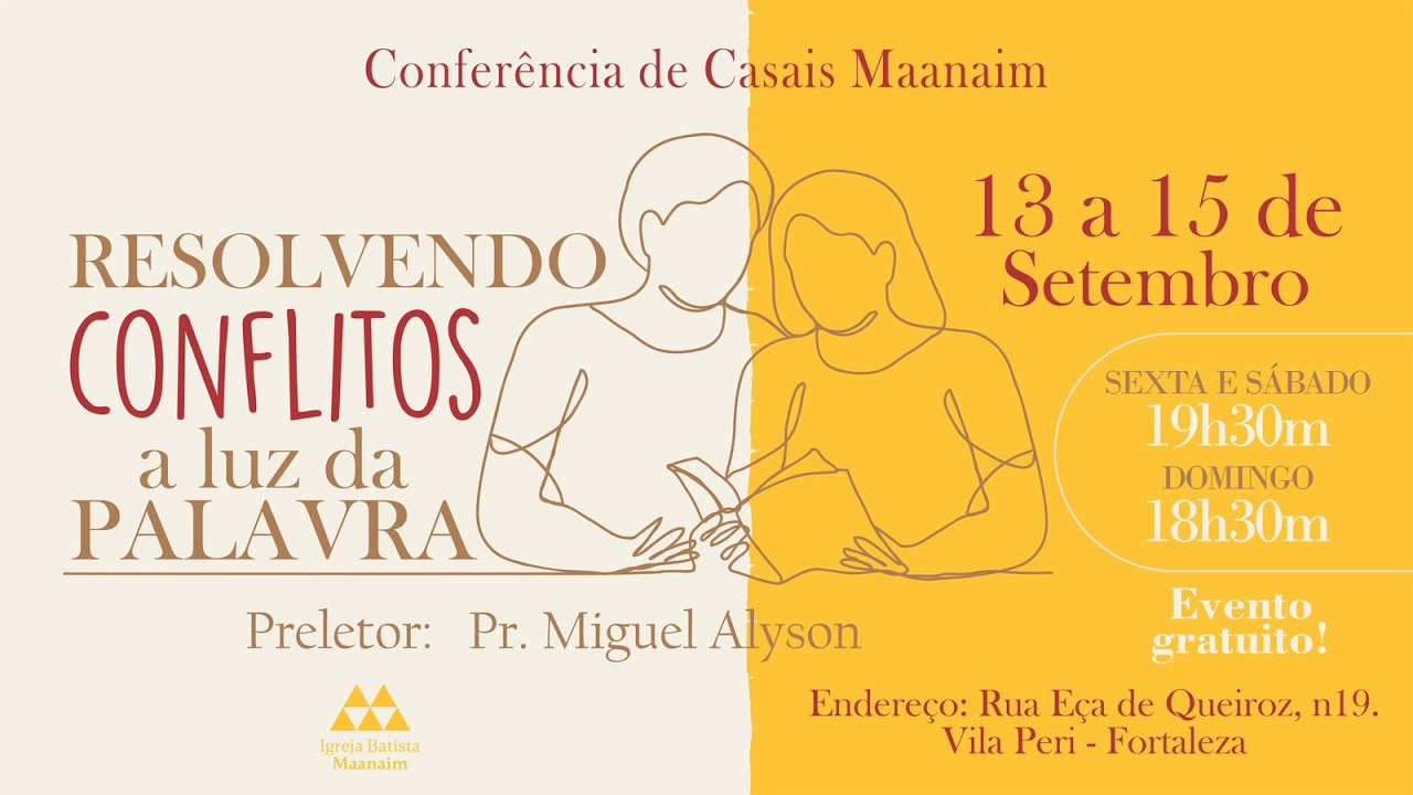 Conferência de Casais: Resolvendo conflitos a luz da palavra - Dia 2 | Pr. Miguel Alyson