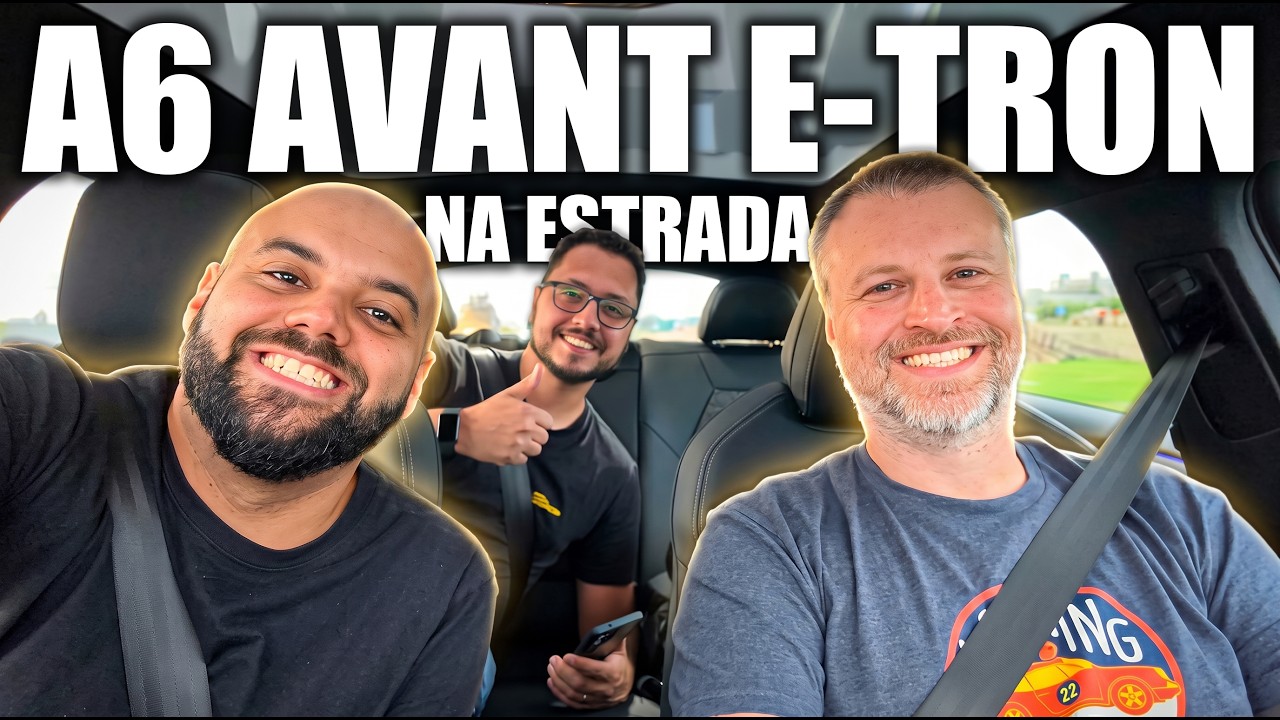 AUDI A6 E-TRON AVANT com Lipe Paíga e Felipe Ribeiro
