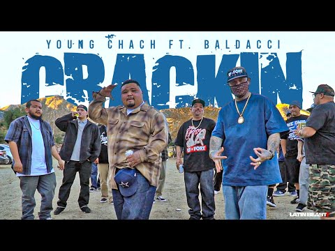 Young Chach - Crackin Ft. Baldacci (Official Music Video)