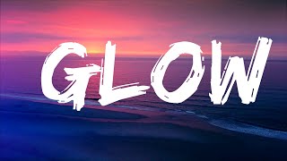 [Future Bass] Richard Caddock - Glow Lyrics Video