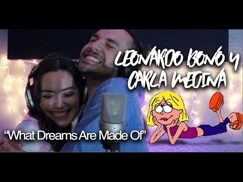 "What Dreams Are Made Of" - Leonardo Bono y Carla Medina (LIZZIE MCGUIRE COVER)