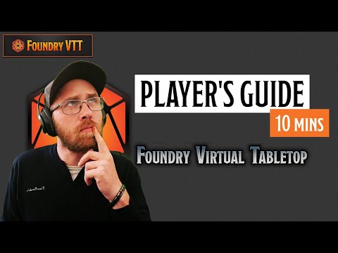 Everything You Need To Know In 10 Minutes | Player's Guide - Foundry VTT 2025