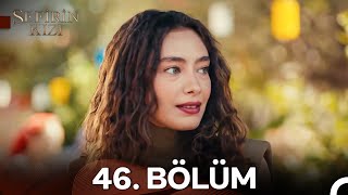 Sefirin Kızı 46. Bölüm