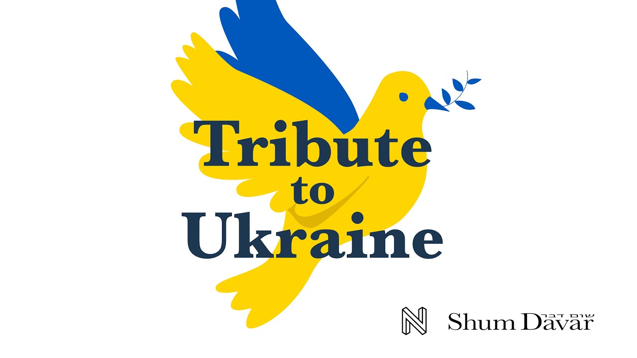 Tribute to Ukraine #TributeToUkraine
