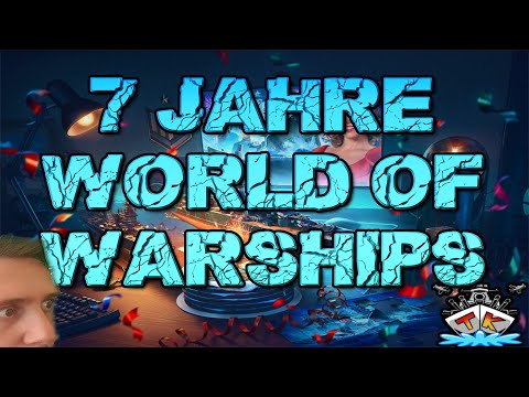 7. Geburtstag von World of Warships *News* GESCHENKE FÜR ALLE!!! ⚓️ in World of Warships 🚢