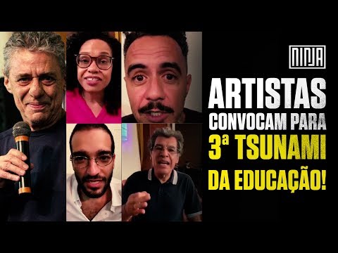 Artistas convocam: 13 de Agosto nas ruas pela educação!