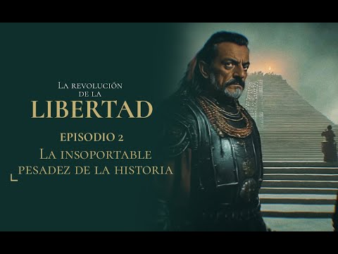 #TheRevolutionofFreedom | THE UNBEARABLE WEIGHT OF HISTORY: Chapter 2