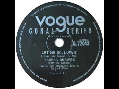 UK New Entry 1955 (8) Teresa Brewer with The Lancers - Let Me Go, Lover