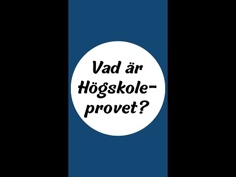 Vad är högskoleprovet?