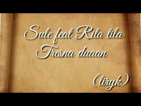 Sule ft. Rita tila-tresna duaan-lagu sunda (cover vidio liryk)