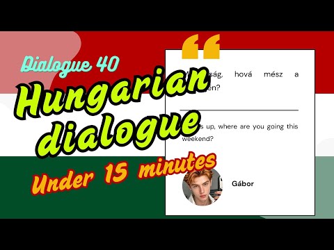 Hungarian Conversation Practice | Dialogue 40: Visiting family