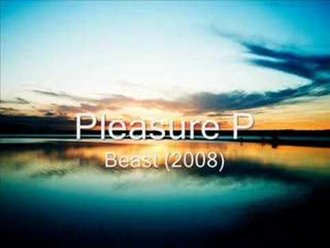 Pleasure P - Beast