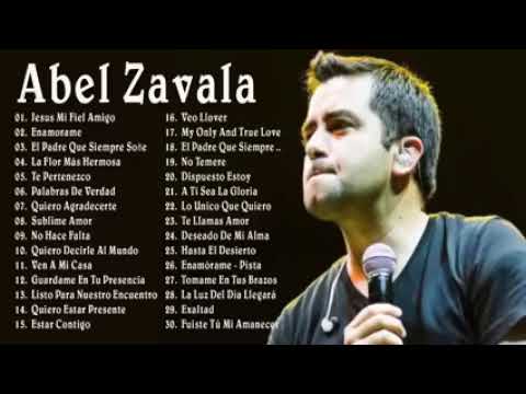 LO MEJOR DE ABEL ZAVALA | GRANDES ÉXITOS MÚSICA CRISTIANA